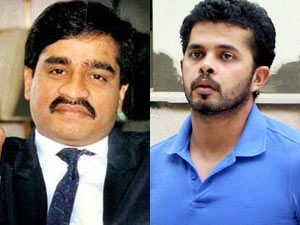 Dawood Ibrahim and Sreesanth Dawood Ibrahim and Sreesanth