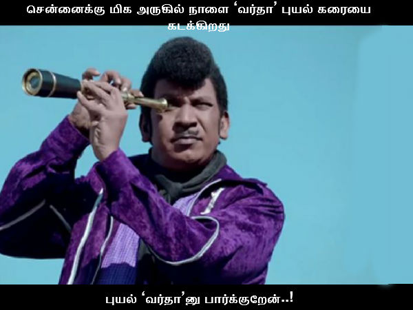 Memes on cyclone Vardha Memes on cyclone Vardha