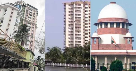 கேரளாவில் புயலை கிளப்பிய மரடு அடுக்குமாடி குடியிருப்பு.. உச்சநீதிமன்றம் அளித்த பரபரப்பு தீர்ப்பு 