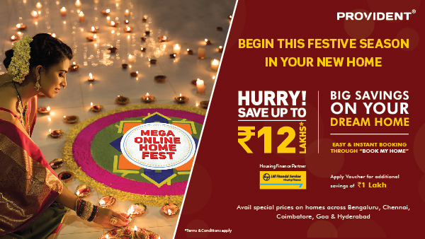 Provident Housing Mega Online Home Fest: Savings Upto Rs.12,00,000 with Rs.999 Voucher Provident Housing Mega Online Home Fest: Savings Upto Rs.12,00,000 with Rs.999 Voucher