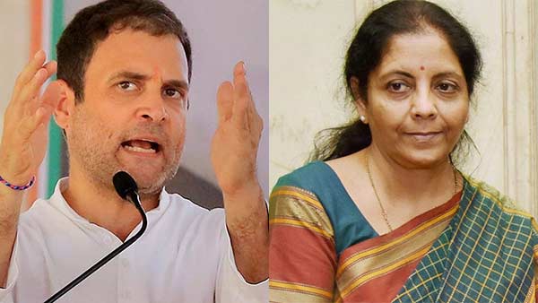 Sack Nirmala Sitharaman, says Rahul Gandhi Sack Nirmala Sitharaman, says Rahul Gandhi