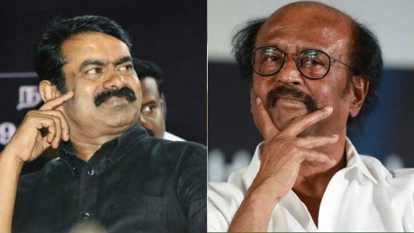 Seeman criticize Rajinikanth on exemption from appearing before Thoothukudi Firing panel Seeman criticize Rajinikanth on exemption from appearing before Thoothukudi Firing panel