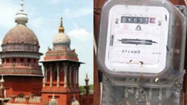 Madras High Court quashes TamilNadu Electricity bills case Madras High Court quashes TamilNadu Electricity bills case