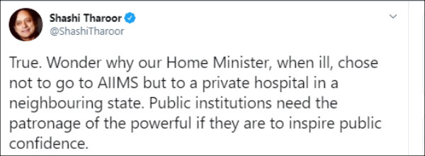 why Home Minister not to go to AIIMS. Shashi Tharoor questions Amit Shahs hospital choice for Covid treatment why Home Minister not to go to AIIMS. Shashi Tharoor questions Amit Shahs hospital choice for Covid treatment