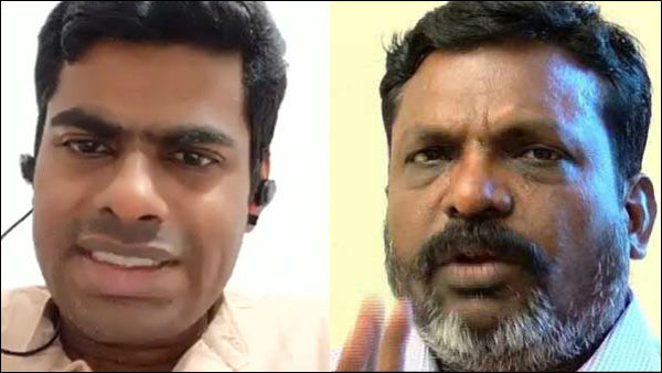 BJP Annamalai urges, to take action against MP Thirumavalavan BJP Annamalai urges, to take action against MP Thirumavalavan