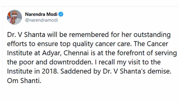 Cancer Institute’s V. Shanta dies: Modi condolence Tweets Cancer Institute’s V. Shanta dies: Modi condolence Tweets