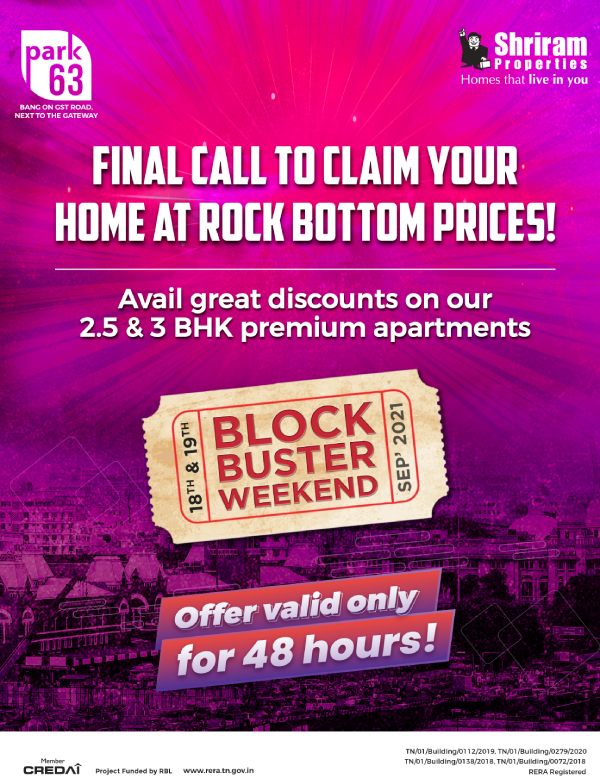 Shriram properties give Blackbuster weekend offer for its Park 63 township apartments Shriram properties give Blackbuster weekend offer for its Park 63 township apartments