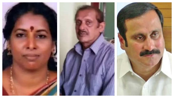 உலுக்கிய கேரள நரபலி.. துண்டு துண்டாக வெட்டப்பட்ட தமிழ் பெண்.. உடல் இங்கே வரனும்: அன்புமணி ராமதாஸ் 